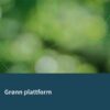 Grønn Plattform, støtte fra Forskningsrådet